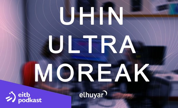 #37 UHIN ULTRAMOREAK: Musika-jaialdien inpaktua ingurumenean